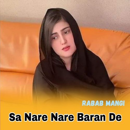 Sa Nare Nare Baran De Jawabi Tapay