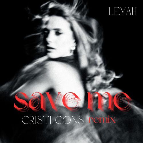 Save Me (Cristi Cons Remix) cover art