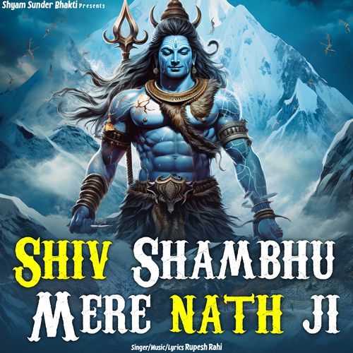 Shiv Shambhu Mere Nath Ji