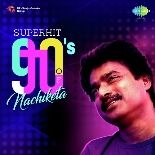 Superhit 90s Of Nachiketa