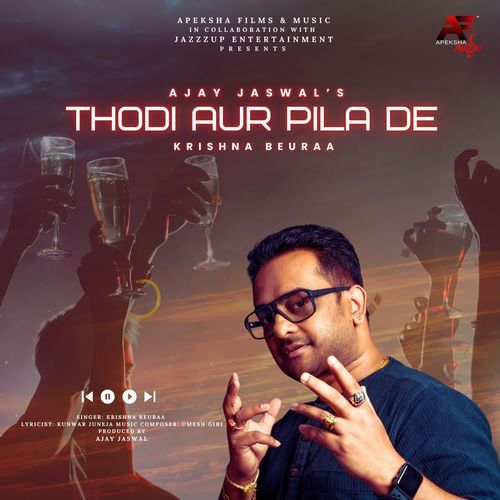 Thodi Aur Pila De