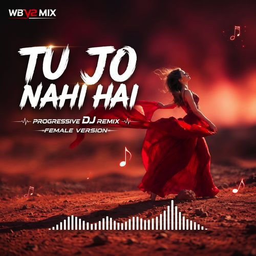 Tu Jo Nahi Hai