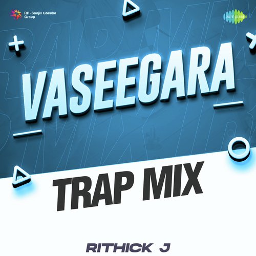 Vaseegara - Trap Mix