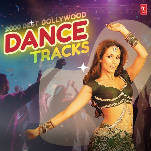 2000 Best Bollywood Dance Tracks