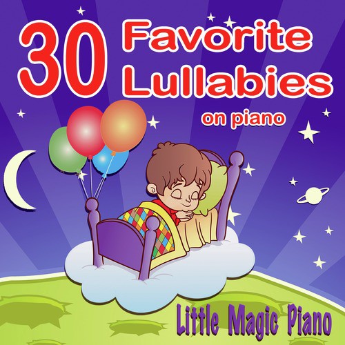 30 Favorite Lullabies on Piano