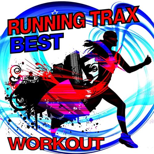 Best Running Trax Workout