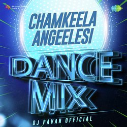 Chamkeela Angeelesi - Dance Mix-CTsPCBhXYmI