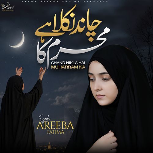 Chand Nikla Hai Muharram Ka