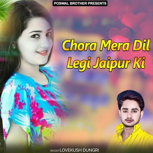 Chora Mera Dil Legi Jaipur Ki