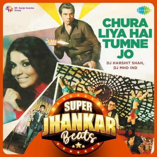 Chura Liya Hai Tumne Jo - Super Jhankar Beats