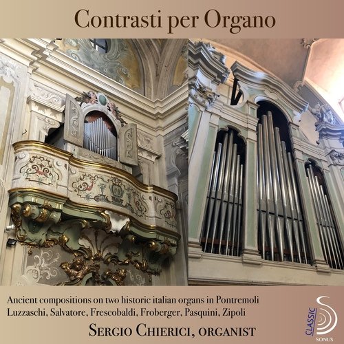 Contrasti per Organo (Ancient compositions on two historic italian organs in Pontremoli)