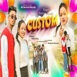 Custom