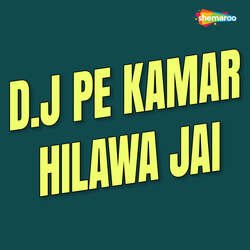 D.J Pe Kamar Hilawa Jai-JR0-QEdCQEA