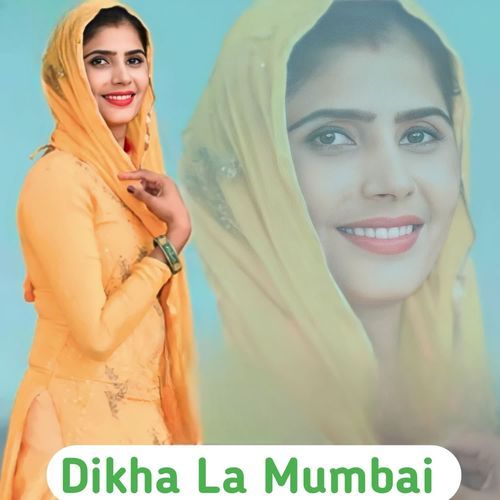 Dikha La Mumbai