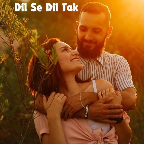 Dil Se Dil Tak