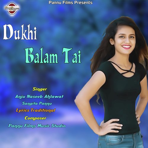 Dukhi Balam Tai