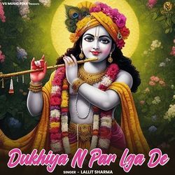 Dukhiya N Par Lga De