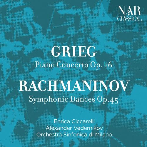 Edvard Grieg: Piano Concerto Op. 16, Sergej Rachmaninov: Symphonic Dances Op.45_poster_image