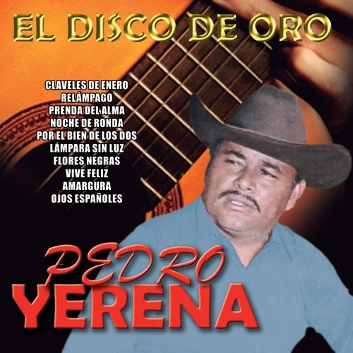 El Disco de Oro de Pedro Yerena