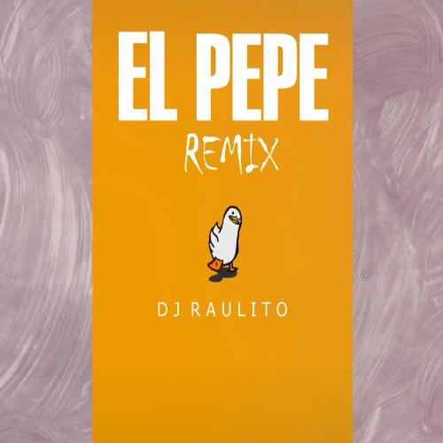 El Pepe (Remix)_poster_image