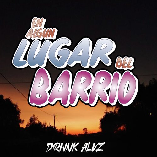 En Algún Lugar del Barrio. cover art