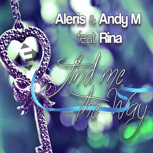 Find Me The Way - The Remixes