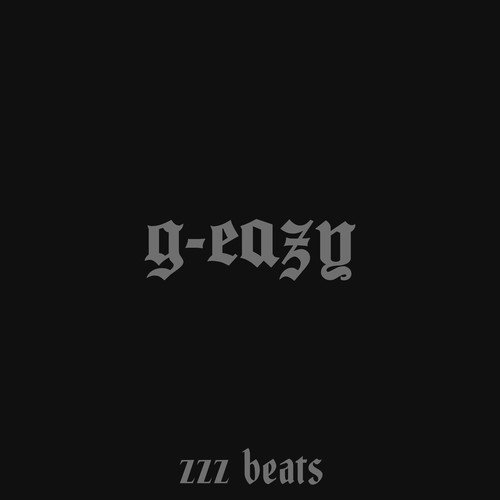 G-eazy