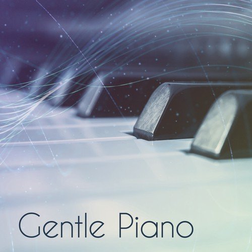 Gentle Piano – Simple Piano Music, Jazz Lounge, Relaxed Jazz, Ambient Relax at Home