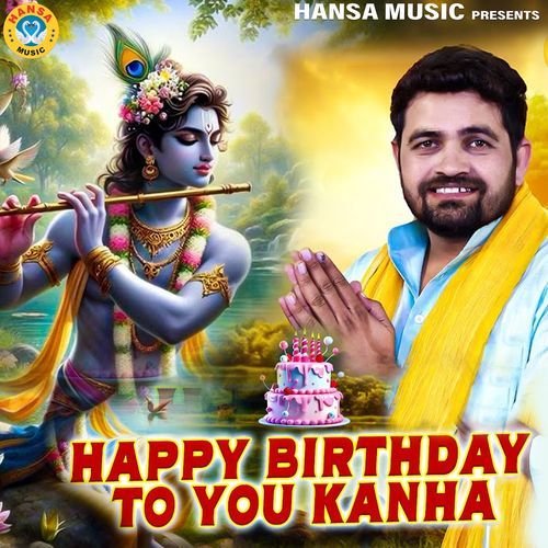 Happy Birthday To You Kanha