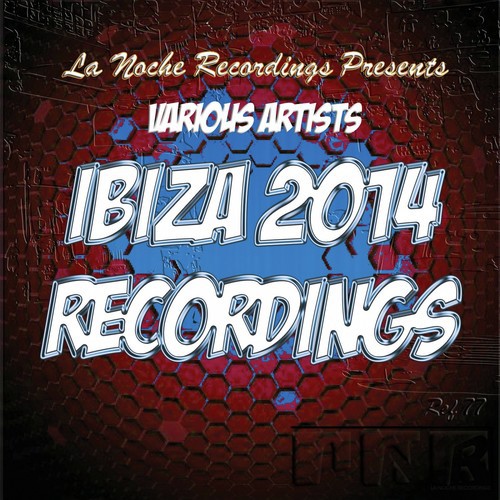 Ibiza 2014 Recordings