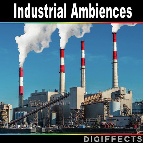 Industrial Ambiences
