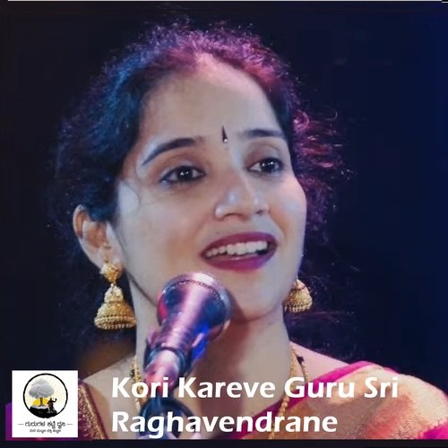 Kori Kareve Guru Sri Raghavendrane