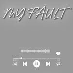 MY FAULT