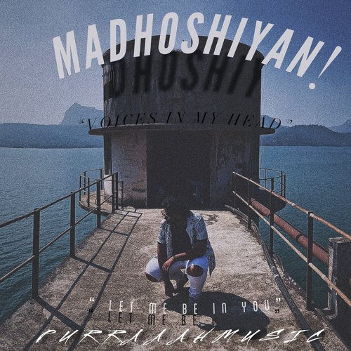 Madhoshiyan!