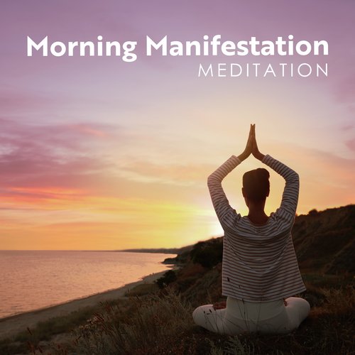 Morning Manifestation Meditation_poster_image