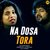 Na Dosa Tora