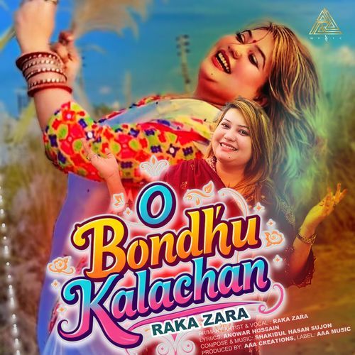 O Bondhu Kalachan