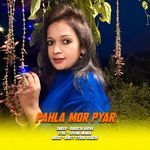 Pahla Mor Pyar