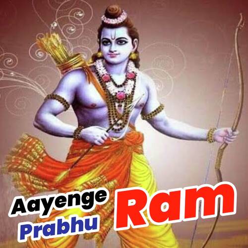 Prabhu Ram Aayenge