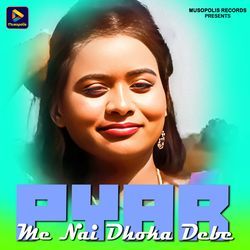 Pyar Me Nai Dhoka Debe-NglZeyVDQwI