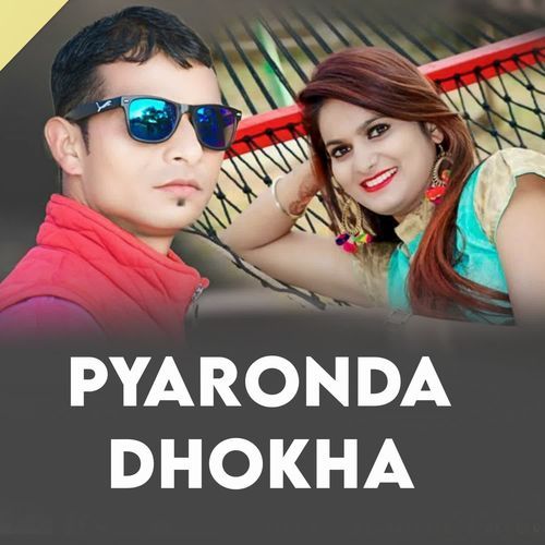 Pyaronda Dhokha