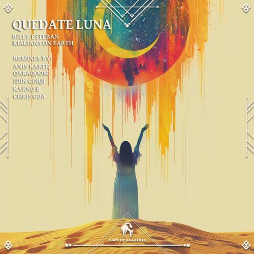 Quedate Luna (Anis Karek Remix) cover art
