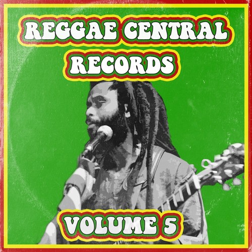 Reggae Central Records, Vol. 5