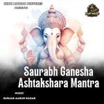 Saurabh Ganesha Ashtakshara Mantra