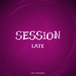 Session Late