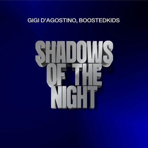 Shadows Of The Night (GIGI DAG Mix)_poster_image