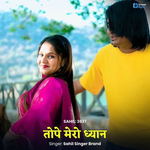 Tope Mero Dhyan Sahil 3637