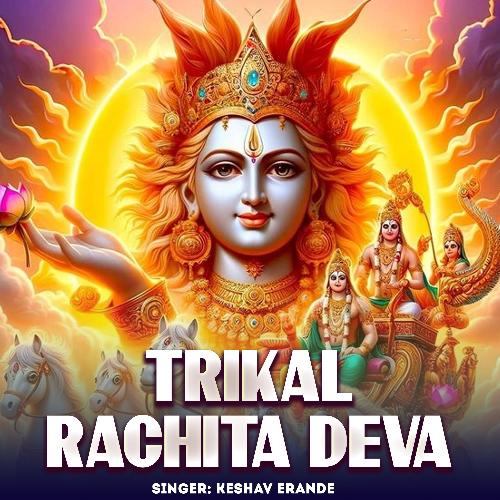 Trikal Rachita Deva