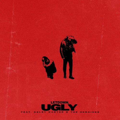 Ugly (feat. Kelsy Karter & The Heroines)_poster_image