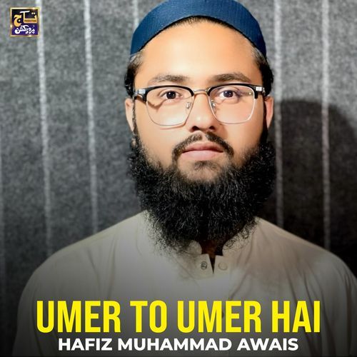 Umer To Umer Hai